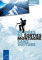 Mountain Wilderness 10 idées de sorties montagne sans voiture autour du Mont-Blanc