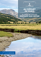 Mountain Wilderness 10 idées de sorties montagne sans voiture au départ de Paris